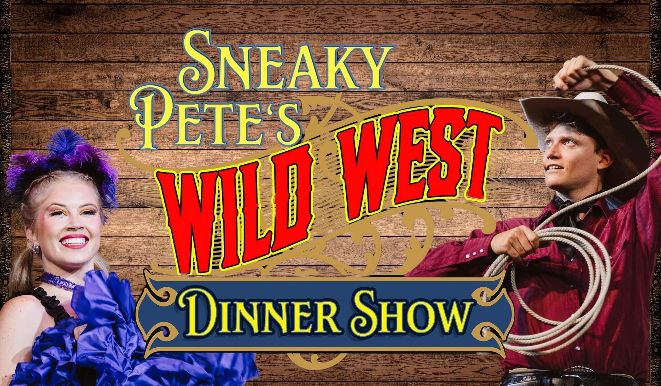 Sneaky Pete s Wild West Dinner Show