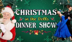 Christmas in the Dells Dinner Show