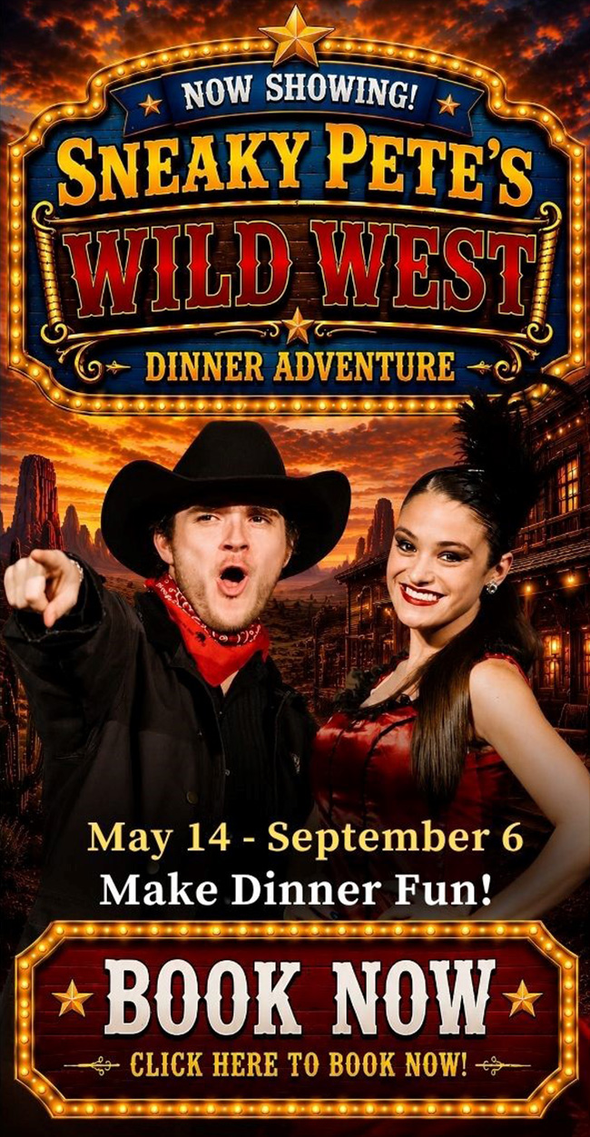 Book Sneaky Pete's Wild West Dinner Adventure